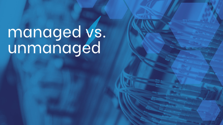 managed vs. unmanaged Server.